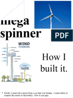 The Mega Spinner