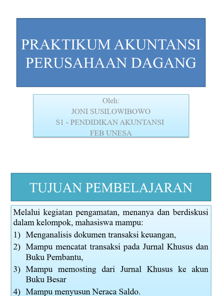 Ppt-Praktikum Akuntansi Perusahaan Dagang | PDF