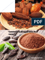 Tuto - Comment se droguer au Cacao
