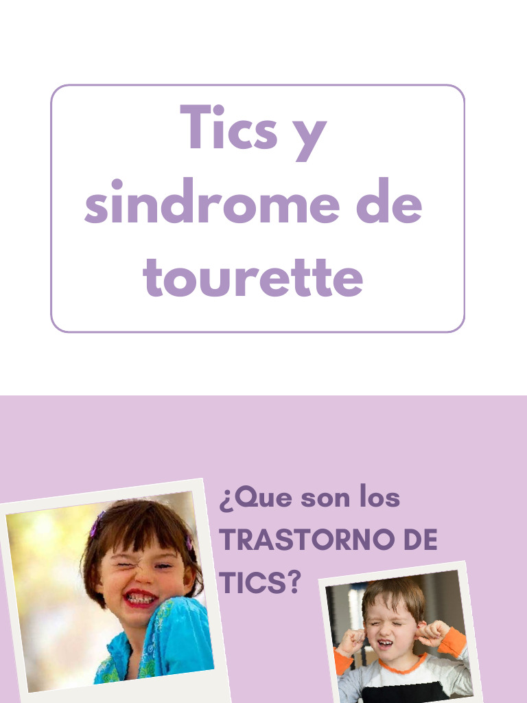 Tourette y su relación con el autismo | PDF | Síndrome de Tourette ...