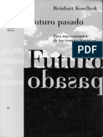 Koselleck, Reinhart, - Espacio de Experiencia - y - Horizonte de Expectativa - Dos Categorías Históricas - , en Futuro Pasado, Barcelona, Paidós, 1993