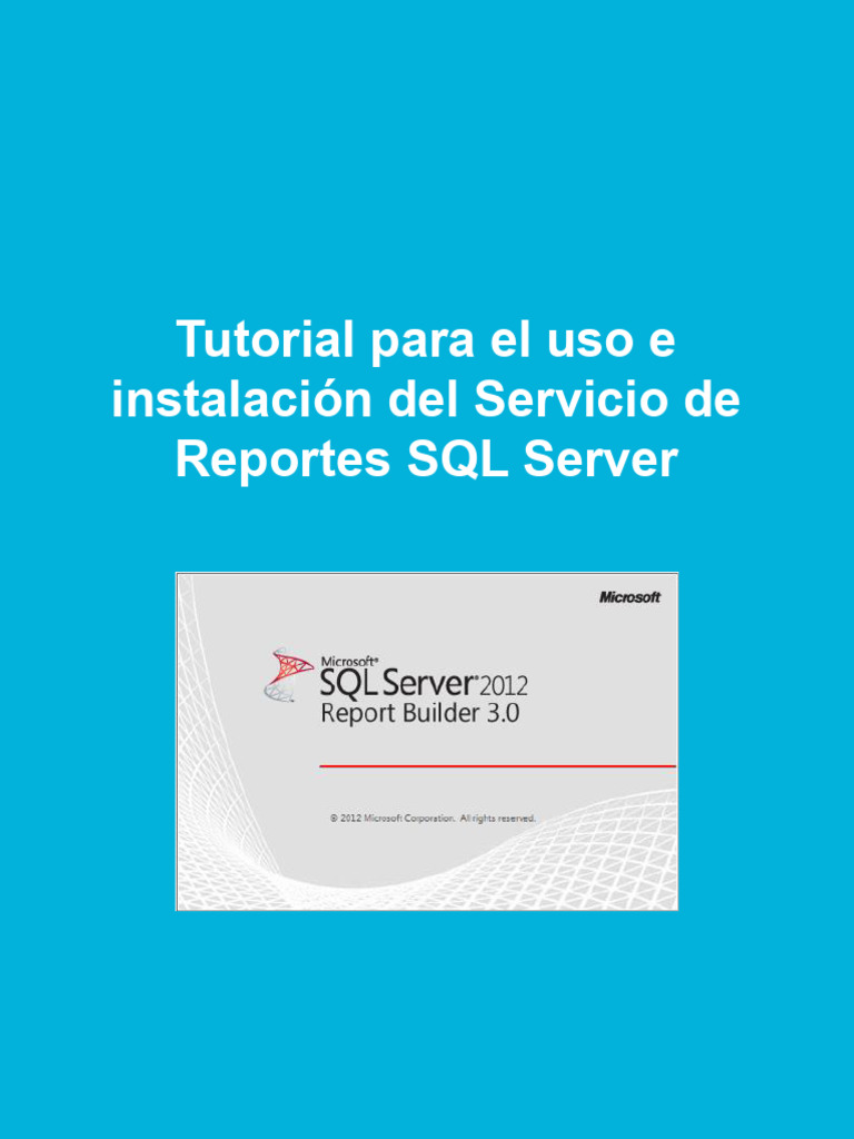Tutorial para El Uso e Instalación Del Servicio de Reportes SQL Server ...