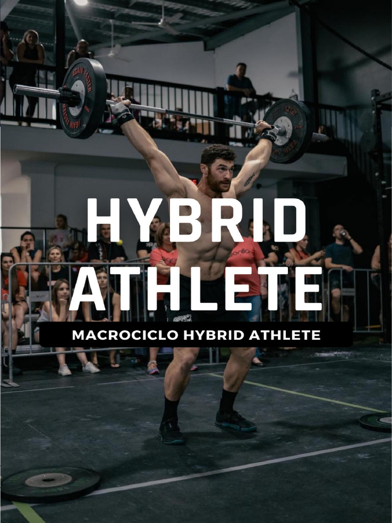 Entrenamiento de Atleta Híbrido - Macrociclo HYBRID ATHLETE | PDF ...
