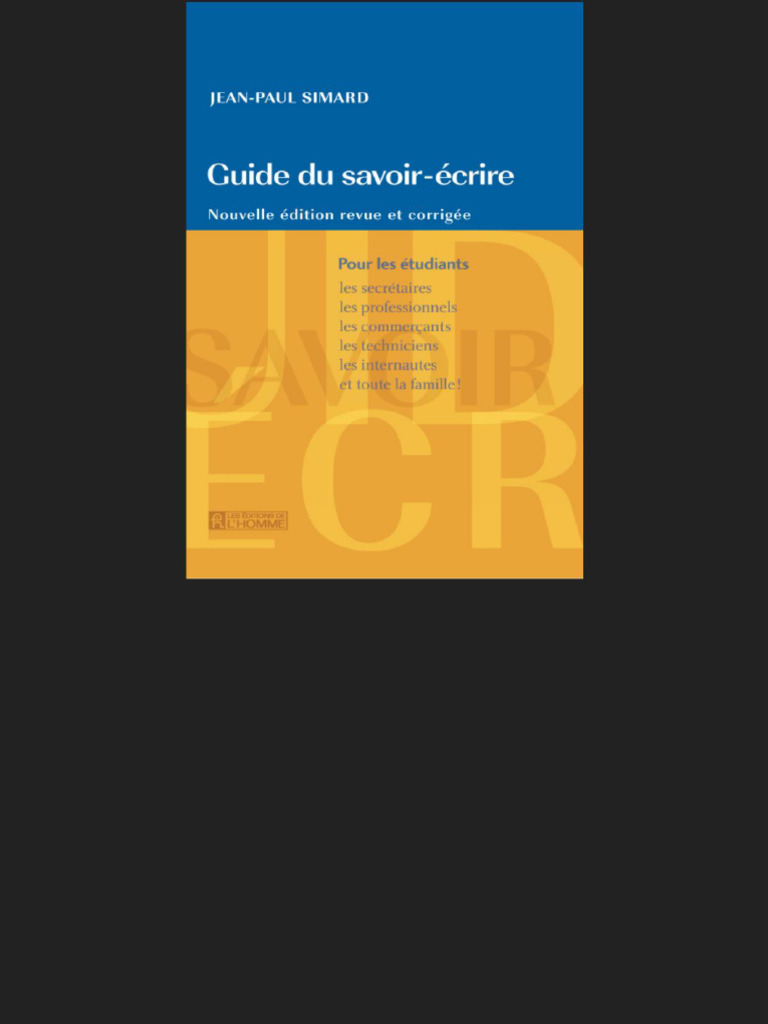 Guide du savoir-écrire de Jean-Paul Simard | PDF | la communication ...