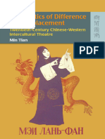 The Poetics of Difference and Displacement Twentieth-Century Chinese-Western Intercultural Theatre (Min Tian) (Z-Library)