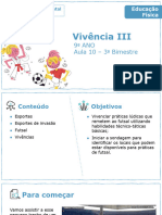 Vivência III: 9º ANO Aula 10 - 3º Bimestre