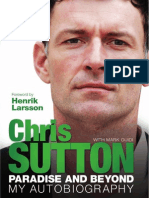 Paradise & Beyond: My Autopbiography by Chris Sutton with Mark Guidi