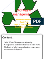 Solid Waste Management: Bibhabasu Mohanty Asst. Prof. Dept. of Civil Engineering SALITER, Ahmedabad