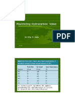 Maximizing Hydrocarbon Value: DR Dilip M. Kale