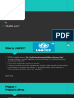 UNICEF Projects: By: Shafiza Syed