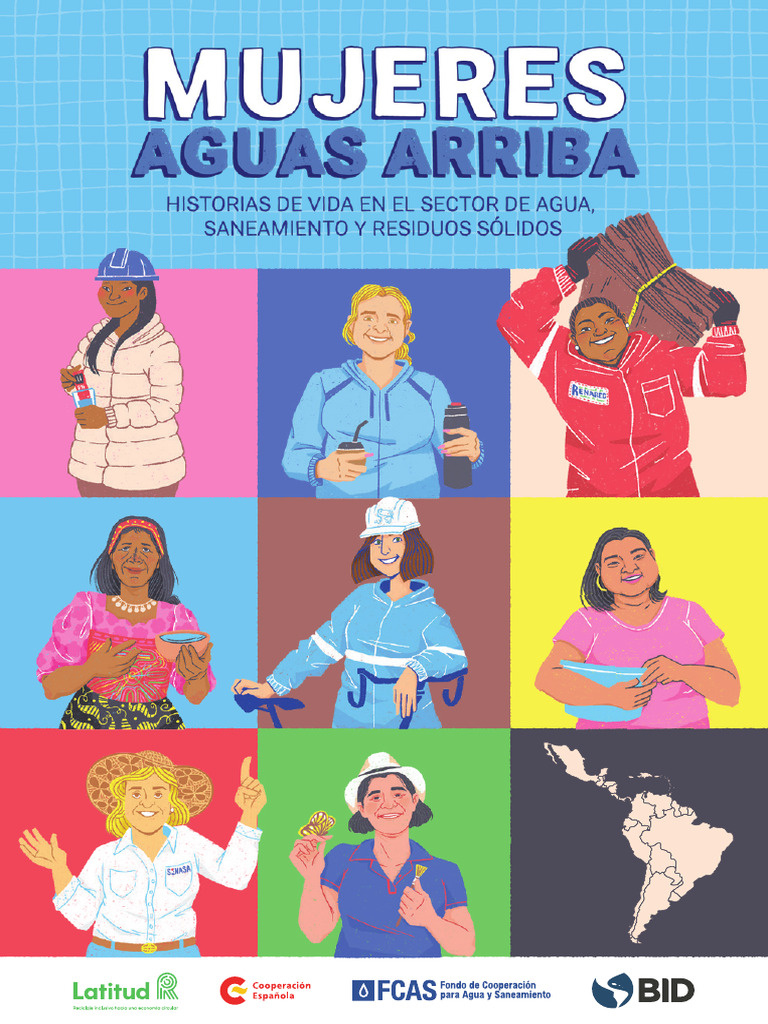 Mujeres Aguas Arriba Historias de Vida en El Sector de Agua Saneamiento ...