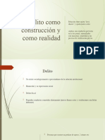 El Delito Como Construcción y Como Realidad