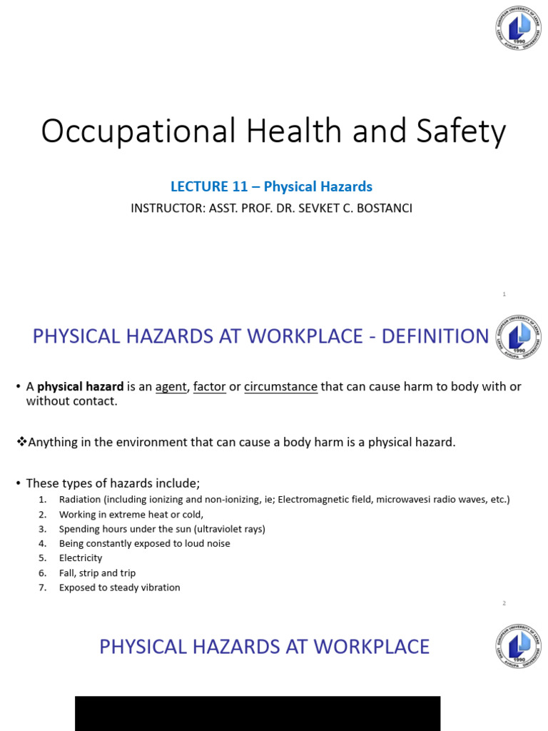 Week 9 Lecture 11 Workplace Health and Safety Physical Hazards