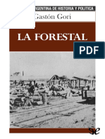 (Biblioteca Argentina de Historia y Politica 95) Gori, Gaston - La Forestal