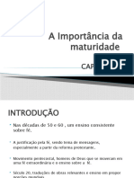 A Importância Da Maturidade CAP 1