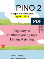 Filipino 2: Ikaapat Na Markahan April 2, 2024