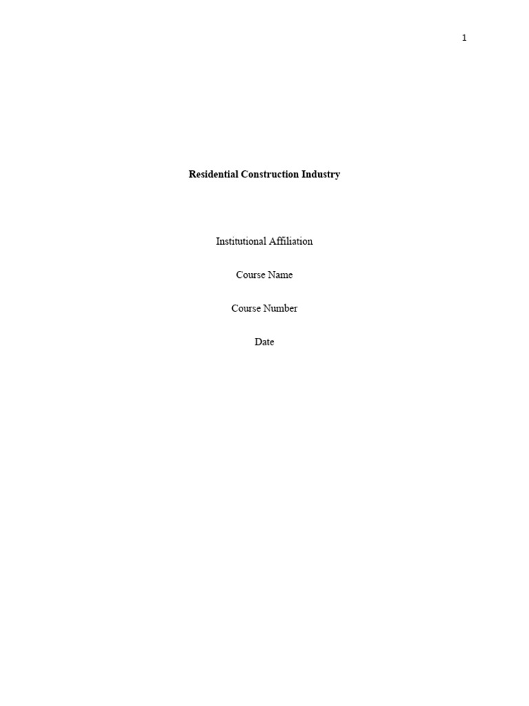 Residential Construction Industry: Institutional Affiliation Course ...