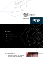 Crown Retreatment Case Presentation