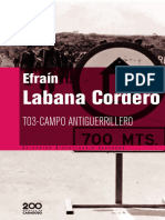 Colección Bicentenario Carabobo 110 Efraín Labana Cordero T03 Campamento Antiguerrillero