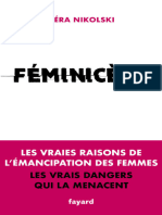 FÉMINICÈNE. Les Vraies Raisons de L'émancipation Des Femmes. Les Vrais Dangers Qui La Menacent - Véra Nikolski (2023) (Féminisme, Luttes, Domination Masculine, Biologie, Acquis)