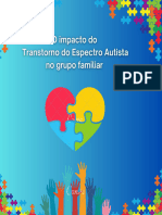 O Impacto Do Transtorno Do Espectro Autista No Grupo Familiar