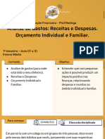 Aula 7 A 10 - Análise de Gastos, Receitas e Despesas, Orçamento Individual e Familiar