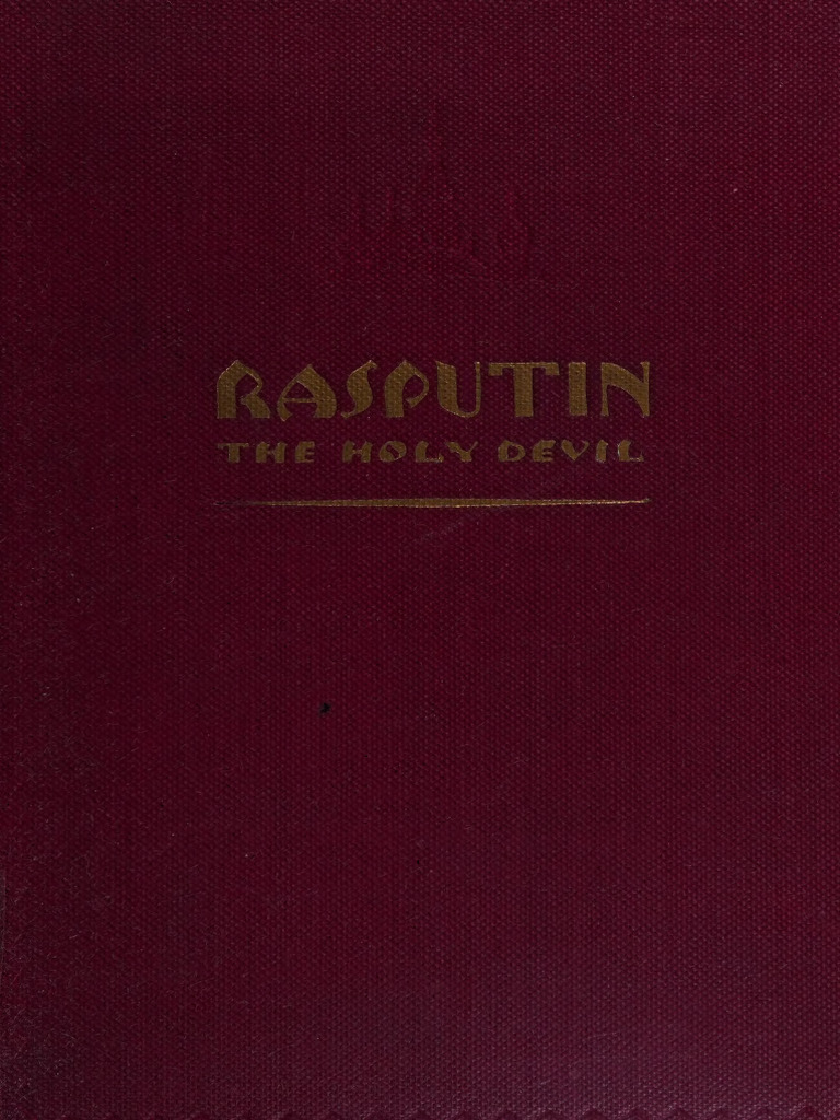 Rasputin - The Holy Devil - Rene Fulop - Miller - 1928 - Anna's Archive ...