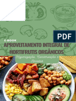 EBOOK Aproveitamento Integral de Hortifrutis Orgânicos Higienização, Conservação e Receitas