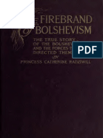 The Firebrand of Bolshevism The True Story of The Bolsheviki and The Forces That Directed Them