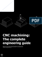 CNC Machining The Complete Engineering Guide