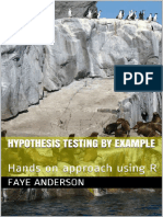 Hypothesis Testing by Example Hands On Approach Using R