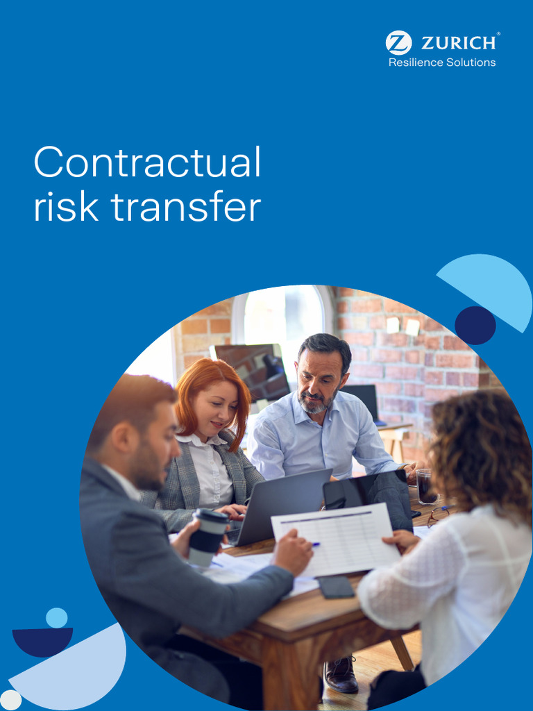 Contractual Risk Transfer - Zurich | PDF | Indemnity | Liability Insurance