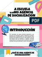 Actividad 3. La Escuela Como Agencia de Socialización - Sociología