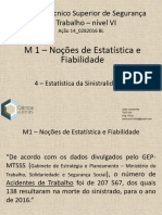 4 - Estatística Da Sinistralidade