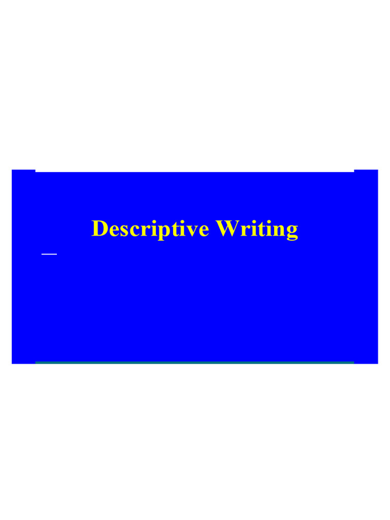 Mastering Descriptive Writing Techniques | PDF | Feeling | Mind