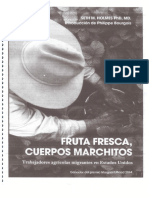 Fruta Fresca, Cuerpos Marchitos. rabajadores agrícolas en EEUU