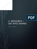 L1 Resource - Get Into Shapes