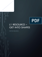 L1 Resource - Get into shapes