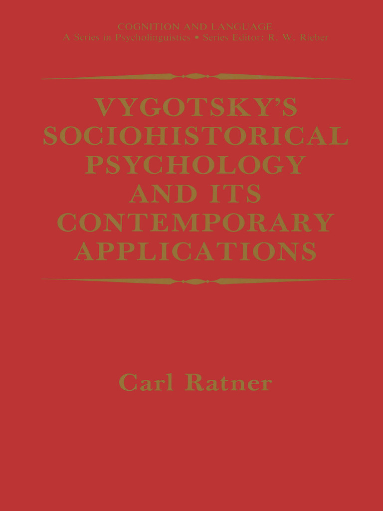 vygotsky-s-sociohistorical-psychology-and-its-contemporary-applications