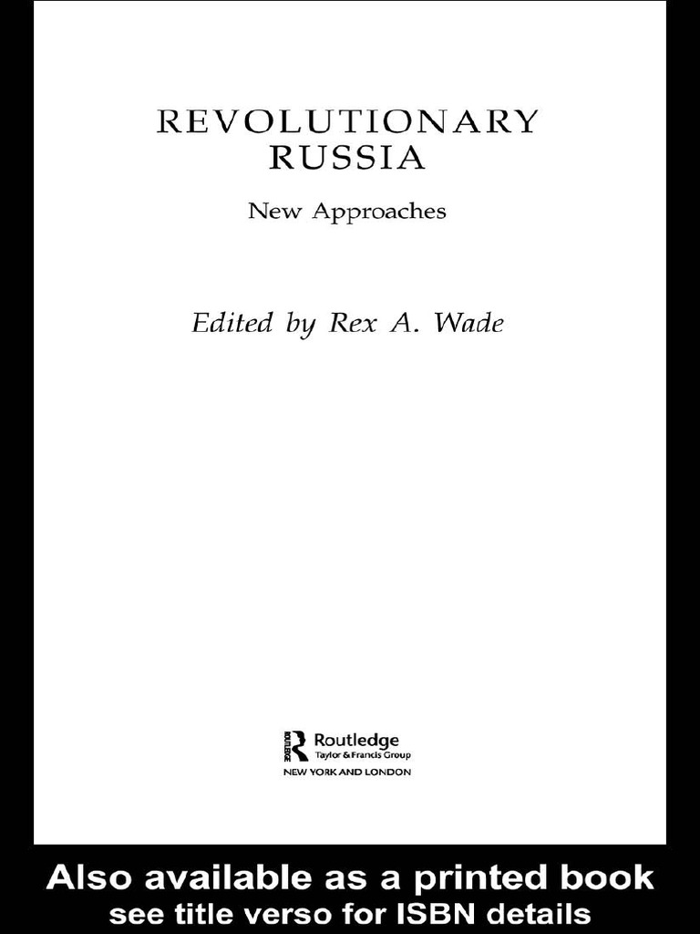 Russia, Revolutionary, New Approaches 2004 Ed, Rex Wade PDF Russian
