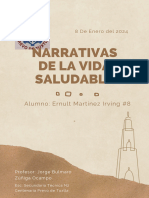 Narrativas de La Vida Saludable: Alumno: Ernult Martínez Irving #8 "