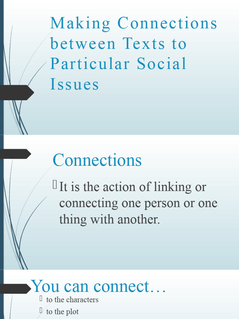 Making Connections Between Texts To Particular Social Issues 2 | PDF ...