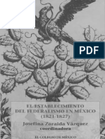 El Establecimiento Del Federalismo en Mexico 1821 1827 888764 (1)
