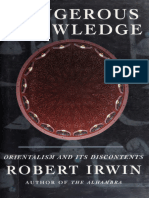 Robert Irwin - Dangerous Knowledge - Orientalism and Its Discontents (2006)