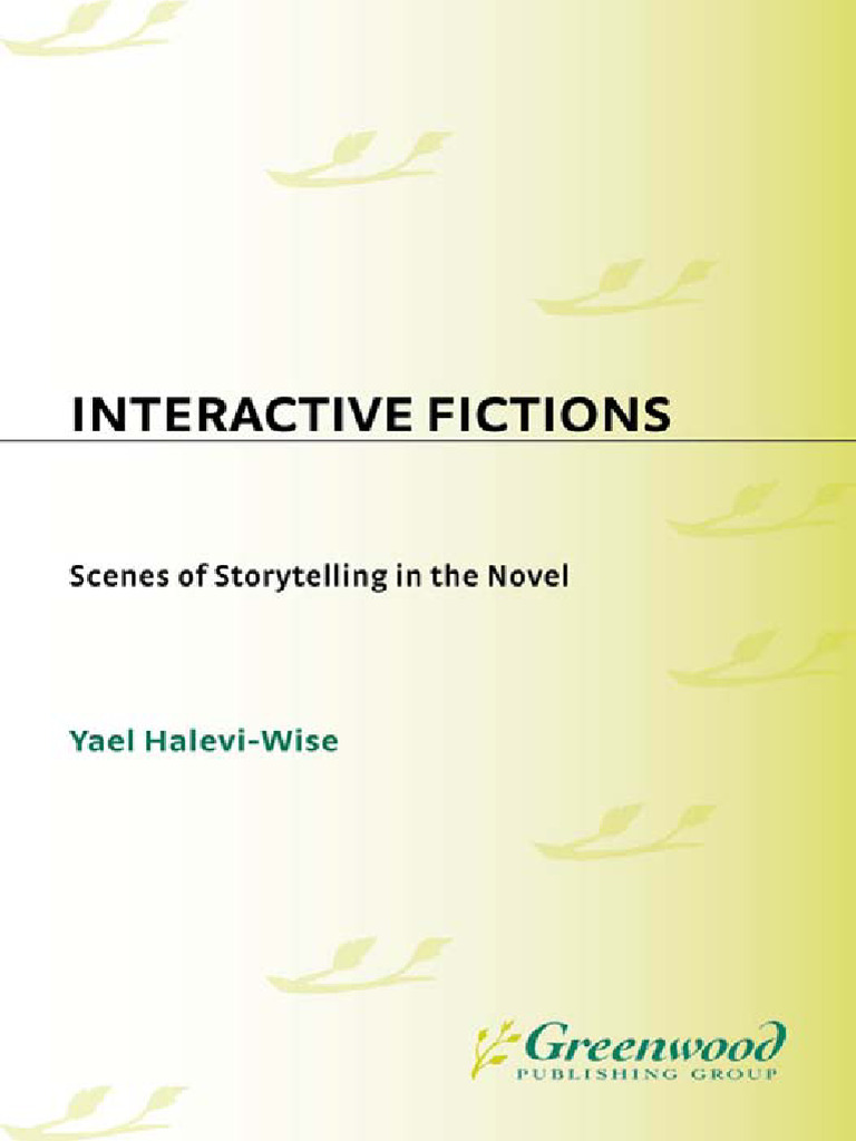 Interactive Fictions - Scenes of Storytelling in The Novel | PDF ...