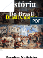 Brasil Colônia - Crise Do Sistema Colonial-Parte 04