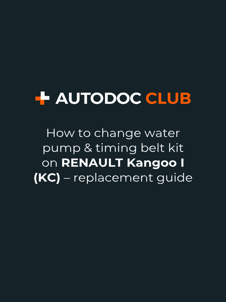 How to change water pump & timing belt kit on RENAULT Kangoo I (KC