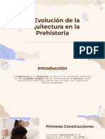 La Evolucion de La Arquitectura en La Prehistoria 20240312203504OpDD