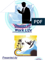 Quality Of: Work Life