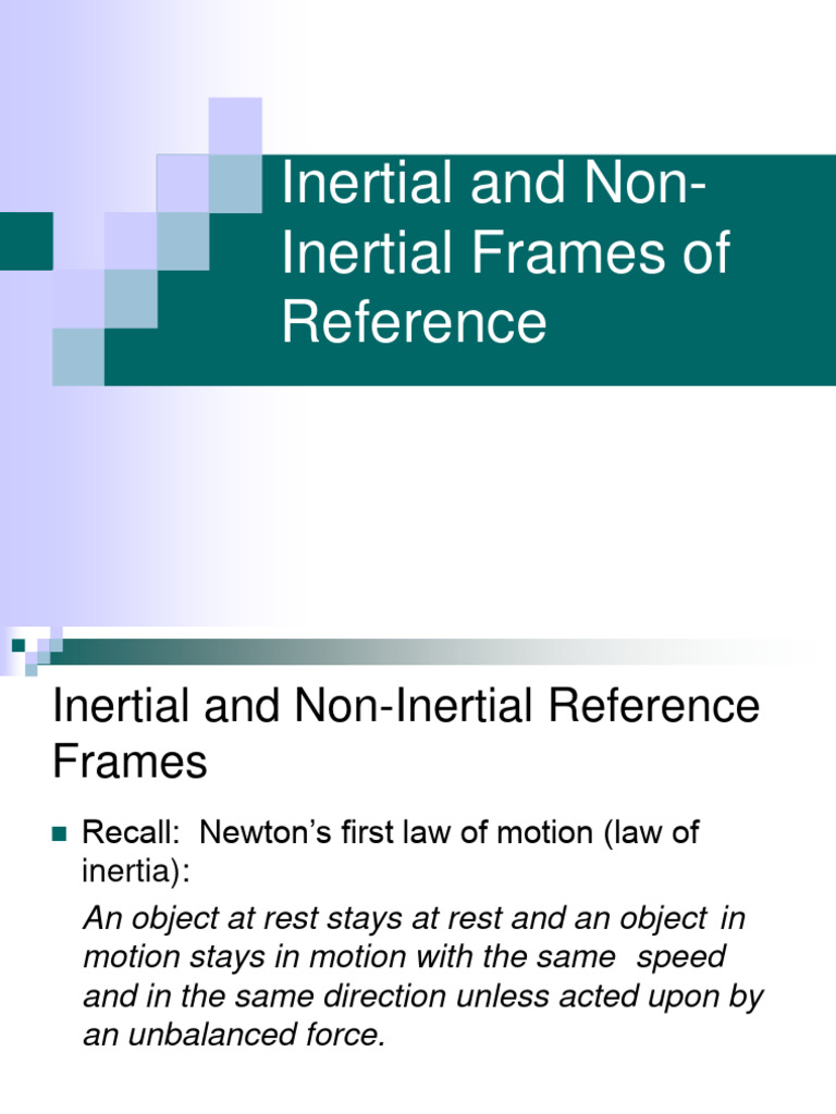 Inertial vs Non-Inertial Frames Explained | PDF | Inertia | Force